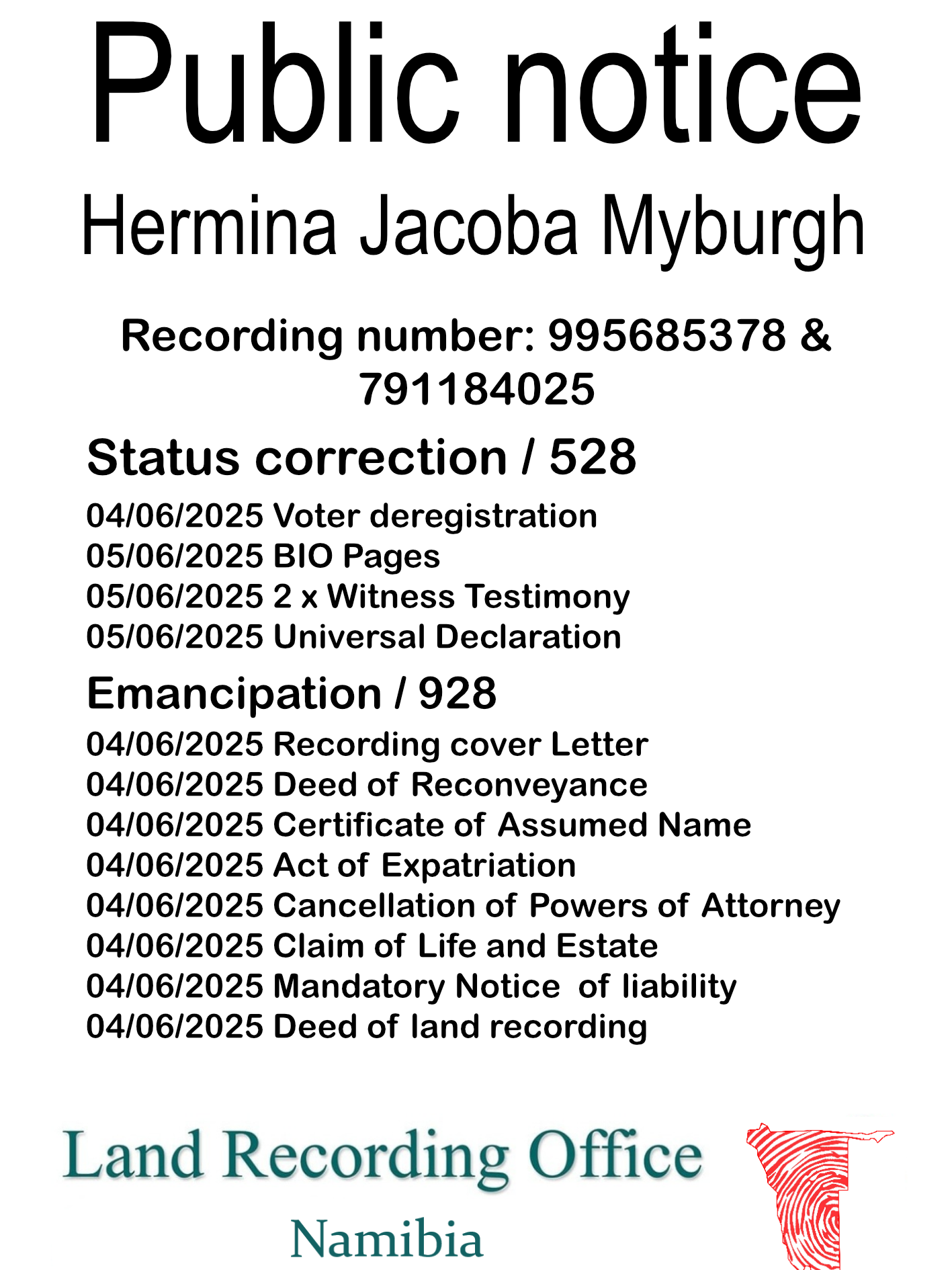 Public Notice Hermina Jacoba Myburgh (c) Recording number 995685378 & 791184025